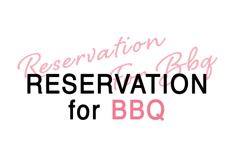 RESERVATION for BBQ